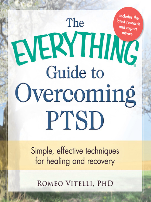 Title details for The Everything Guide to Overcoming PTSD by Romeo Vitelli - Available